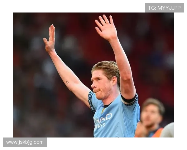 德布劳内合同到期，曼城或将迎来阵容大变革与新面貌