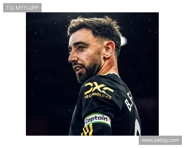 布鲁诺·费尔南德斯冒险式踢法的战术合理性分析 布鲁诺·费尔南德斯冒险式踢法的战术合理性分析